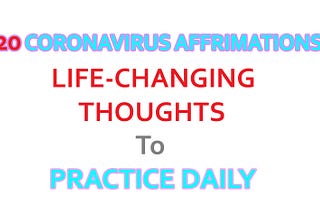 20 DAILY AFFIRMATIONS TO REDUCE WORRY ABOUT COVID 19 — STRENGTHEN YOUR IMMUNE SYSTEM- RAISE YOUR…