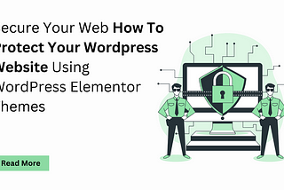 How To Protect Your Wordpress Website