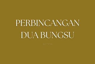 Perbincangan Dua Bungsu