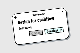 Design for cashflow instead of user flow (image source:Koos in Figma community)