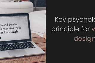 Basic psychology principles for web designers