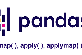 Pandas Map, Apply and ApplyMap
