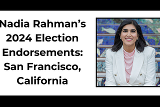 November 2024 Election Endorsements: San Francisco