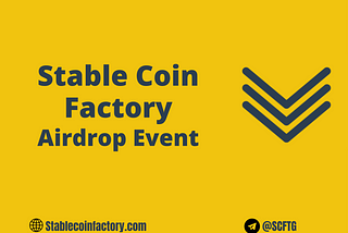 Stable Coin Factory: Airdrop Event Live