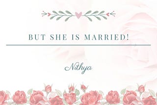 But She Is Married!