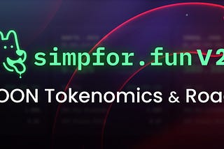 Simpfor.fun V2 Launch with SOON Tokenomics and Roadmap