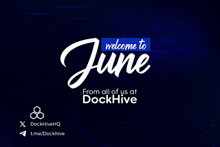 Happy New Month from Dockhive: Embracing New Beginnings Together