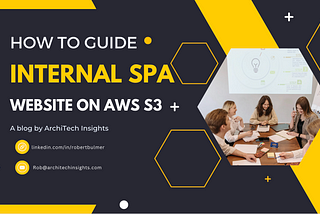 Internal S3 Hosted Single Page Application in AWS 🔑