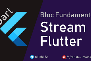 Understanding Streams in Flutter (Dart)