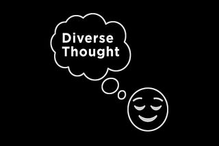 Graphic of a smiley face thinking about ‘Diverse Thought’ for Renee Ure’s article on the value of ‘Diversity of Thought’ in business.