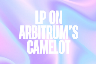 Where Is The Cheese — #6 LP on Arbitrum’s Camelot