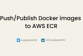 How to publish private and public docker images to AWS ECR