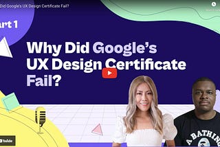 The Big Problem with Google’s UX Design Certificate