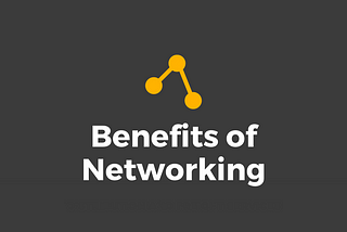 The benefits of Networking through LinkedIn..