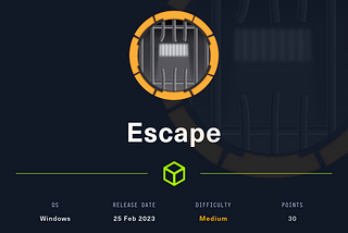 Escape Coursework : HTB