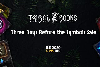 Tribal Books: Three Days Before the Symbols Sale