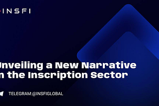 The InsFi Yield Aggregation Protocol: Unveiling a New Narrative in the Inscription Sector