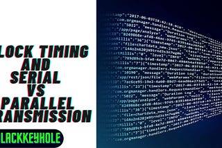 Clock timing and Serial vs parallel representation