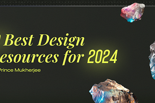 10 Best Design Resources for 2024: After trying 100+ Here are My Top Picks