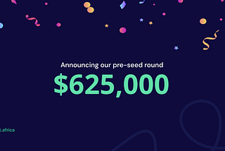 Announcing our $625k pre-seed funding