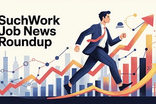 SuchWork news roundup for the week of April 9, 2025