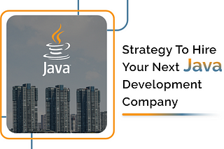 10 Points To Hire Java Development Company