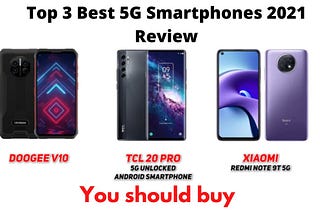top 3 Best 5G Smartphones 2021 Review | gadgets review |