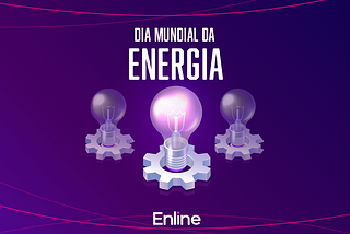 Dia Mundial da Energia