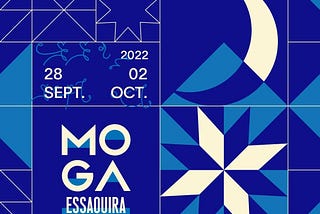 MOGA Festival Essaouira 2022 - featuring Jan Blomqvist, Acid Arab, Polo & Pan, Lee Burridge, Jimi…