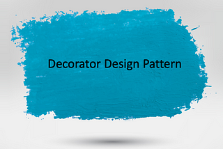 Decorator Design Pattern