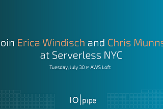 Join Erica Windisch and Chris Munns at Serverless NYC at the Loft