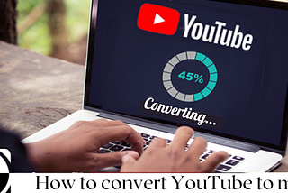 Easy to Use Online Video converter Software- How to convert YouTube videos to mp3?