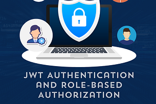 Implementing Secure JWT Authentication and Role-Based Authorization in Spring Boot