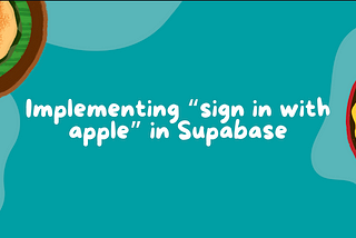 [Flutter x Supabase] Implementing “sign in with apple” in Supabase