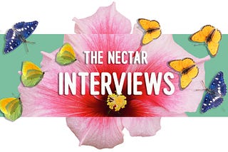 The NECTAR Interviews: wisdom and inspiration for a juicy life!