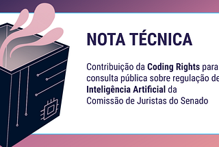 Acesse a Nota Técnica na íntegra e conheça os dados já mapeados