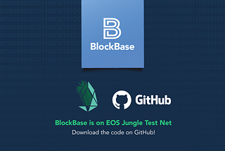 BlockBase is running on EOS Jungle Test Net