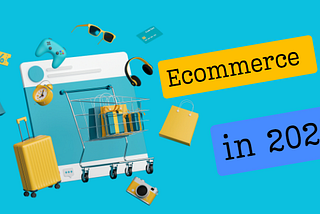 The Future is Here: Exploring Ecommerce in 2024