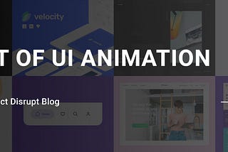 Best of UI Animation — May 2020