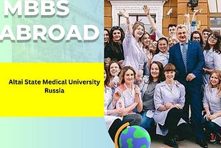 Altai State Medical University: A Comprehensive Guide