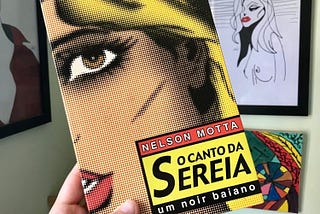 Resenha Readster | O canto da Sereia, de Nelson Motta.
