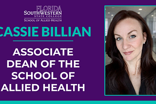 FSW School of Allied Health Announces Cassie Billian as New Associate Dean