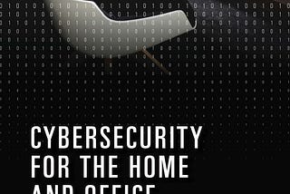 Cybersecurity and Working from Home