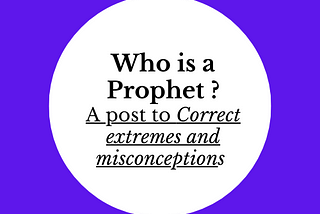 Who is a Prophet?