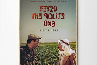 ANALYZE ABOUT the FILM ‘’KIBAR FEYZO’’(English Version)