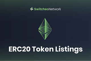 Switcheo Lists 12 New ERC20 Tokens