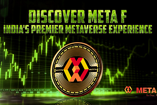 Discover Meta F: India’s Premier Metaverse Experience