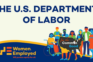 For the Common Good: The U.S. Department of Labor