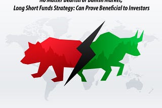 Long Short Funds: An Emerging Star in Indian Stock Market