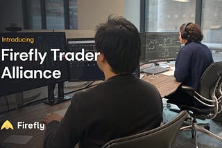 Introducing the
Firefly Trader Alliance